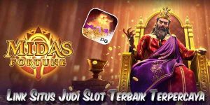 Link Situs Judi Slot Terbaik dan Terpercaya Mudah Menang Midas Fortune