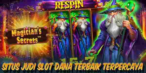 Situs Judi Slot Dana Terbaik dan Terpercaya Mudah Menang Magician's Secrets