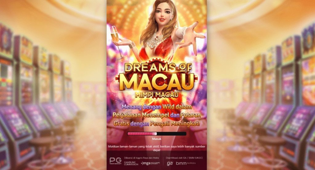 Situs Judi Slot Gacor Terbaru Promo Bonus di Awal To Kecil Dreams of Macau